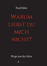 Warum liebst du mich nicht - Paul Eden