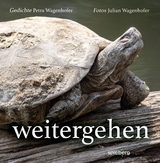weitergehen - Petra Wagenhofer