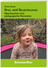 Spiel und Selbstbildung - Armin Krenz