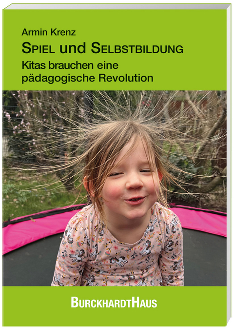 Spiel und Selbstbildung - Armin Krenz