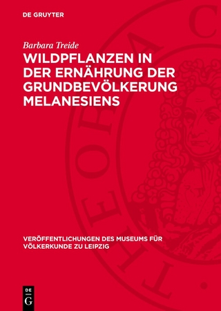 Wildpflanzen in der Ernährung der Grundbevölkerung Melanesiens