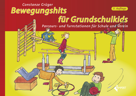 Bewegungshits f&uuml;r Grundschulkids - Constanze Gr&uuml;ger