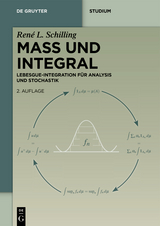 Maß und Integral - René L. Schilling