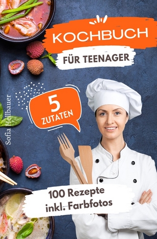Kochbuch für Teenager 5 Zutaten