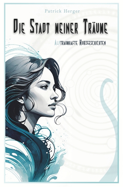 Die Stadt meiner Tr&auml;ume - Patrick Herger