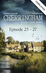 Cherringham - Episode 25-27 - Matthew Costello, Neil Richards