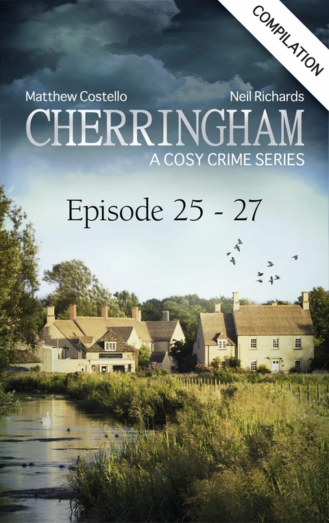 Cherringham - Episode 25-27 - Matthew Costello, Neil Richards