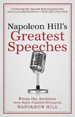 Napoleon Hill's Greatest Speeches