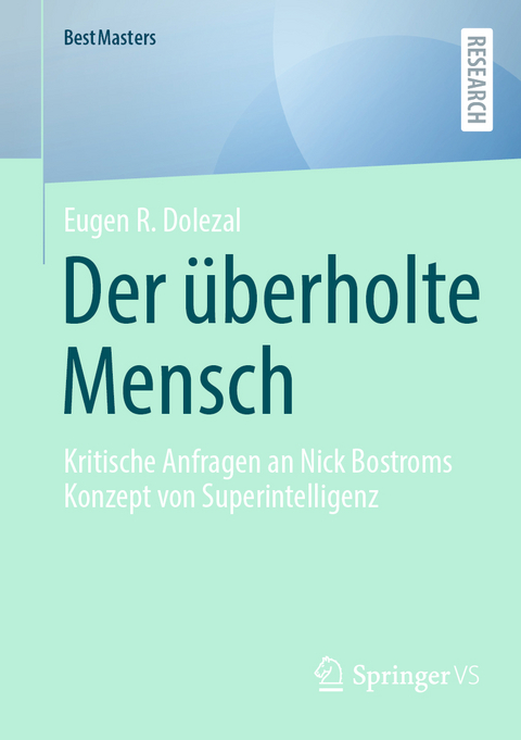 Der überholte Mensch - Eugen R. Dolezal