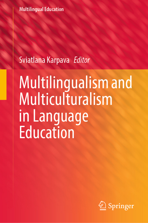Multilingualism and Multiculturalism in Language Education - 