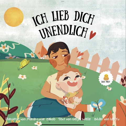 Ich lieb Dich unendlich - Welle Gelyn