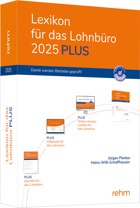 Lexikon f&uuml;r das Lohnb&uuml;ro 2025 PLUS - J&uuml;rgen Plenker, Heinz-Willi Schaffhausen