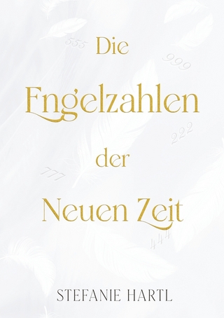Die Engelzahlen der Neuen Zeit