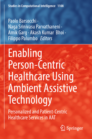 Enabling Person-Centric Healthcare Using Ambient Assistive Technology