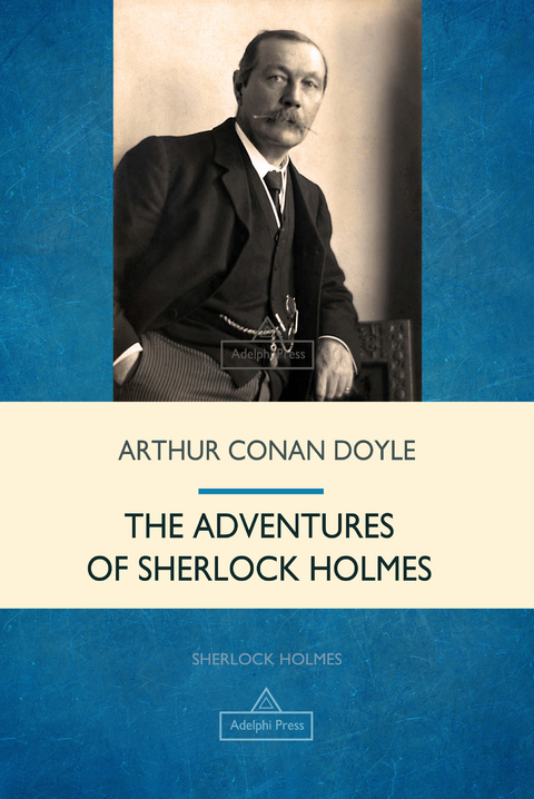 Adventures of Sherlock Holmes -  Arthur Conan Doyle