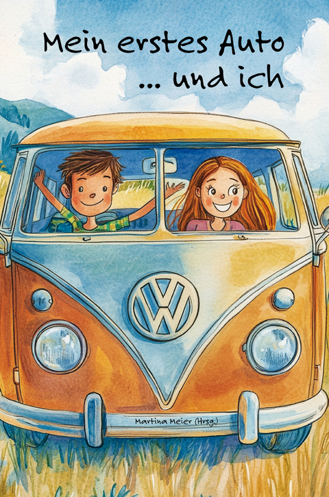 Mein erstes Auto ... und ich - 