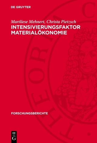 Intensivierungsfaktor Materialökonomie