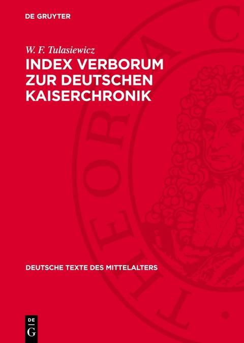 Index Verborum zur Deutschen Kaiserchronik - W. F. Tulasiewicz