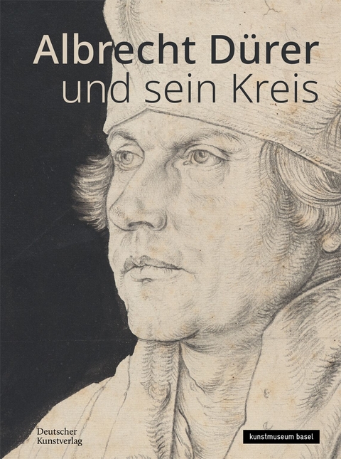 Albrecht D&uuml;rer und sein Kreis - Christian M&uuml;ller