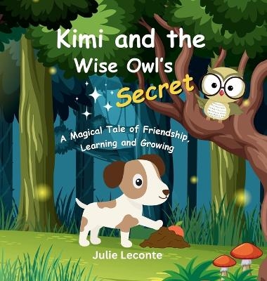 Kimi and the Wise Owl's Secret - Julie LeConte