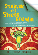 Starving the Stress Gremlin - Kate Collins-Donnelly