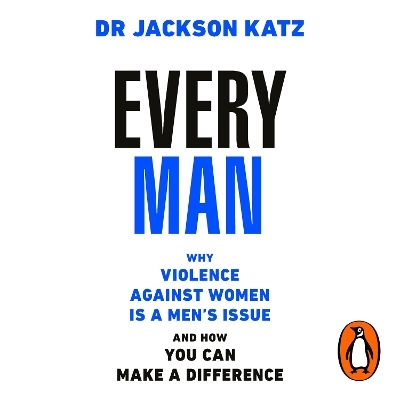 Every Man - Dr Jackson Katz
