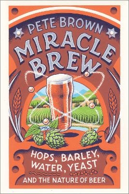 Miracle Brew - Pete Brown