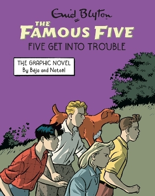 Famous Five Graphic Novel: Five Get Into Trouble - Enid Blyton