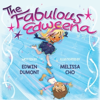 The Fabulous Edweena - Edwin Dumont