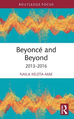 Beyoncé and Beyond