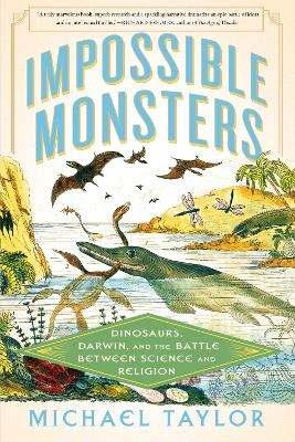 Impossible Monsters - Michael Taylor