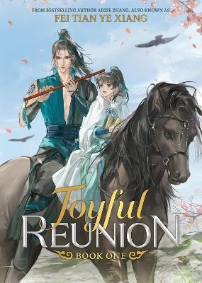 Joyful Reunion (Novel) Vol. 1 -  Fei Tian Ye Xiang