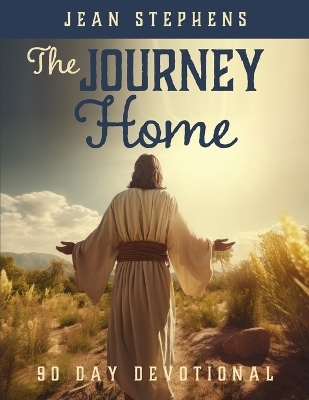 The Journey Home - Jean Stephens