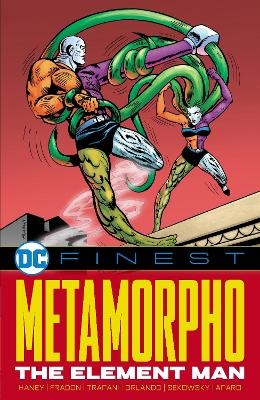 DC Finest: Metamorpho: The Element Man - Bob Haney, Ramona Fradon