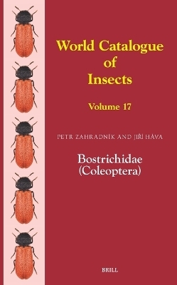Bostrichidae (Coleoptera) - Petr Zahradn&iacute;k, Jiř&iacute; H&aacute;va