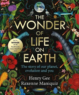 The Wonder of Life on Earth - Henry Gee