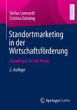 Standortmarketing in der Wirtschaftsförderung - Stefan Lennardt, Cristina Grüning