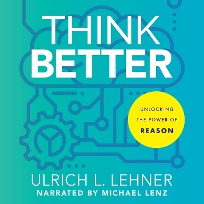 Think Better - Ulrich L Lehner