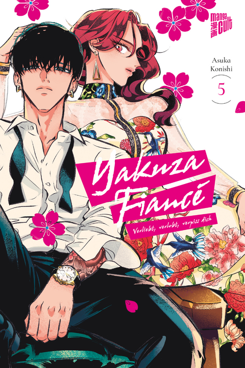 Yakuza Fianc&eacute; &ndash; Verliebt, verlobt, verpiss dich 5 - Asuka Konishi