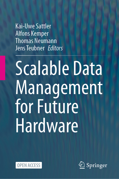 Scalable Data Management for Future Hardware - 