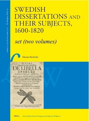 Swedish Dissertations and Their Subjects, 1600–1820 (2 Vols.) - Mattias Kärrholm