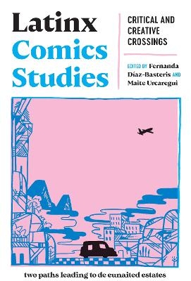 Latinx Comics Studies - 