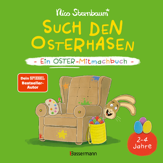 Such den Osterhasen. Ein Oster-Mitmachbuch. Zum Schütteln, Schaukeln, Pusten, Klopfen und sehen, was dann passiert. Von 2 bis 4 Jahren