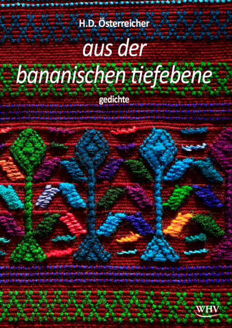 aus der bananischen tiefebene - H.D. &Ouml;sterreicher
