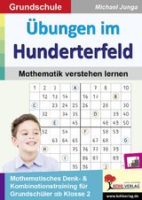 &Uuml;bungen im Hunderterfeld / Mathematik verstehen lernen - Michael Junga