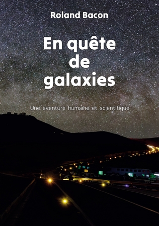 En quête de galaxies