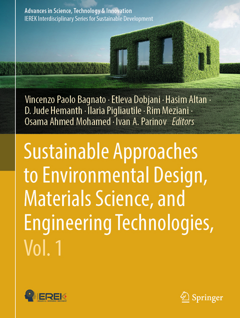 Sustainable Approaches to Environmental Design, Materials Science, and Engineering Technologies, Vol. 1 - 