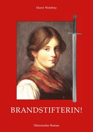 Brandstifterin!