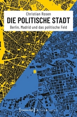 Die politische Stadt -  Christian Rosen