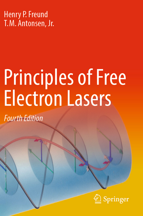 Principles of Free Electron Lasers - Henry P. Freund, Jr. Antonsen  T.M.
